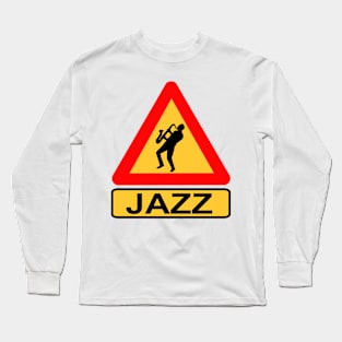 Jazz Ahead! Long Sleeve T-Shirt